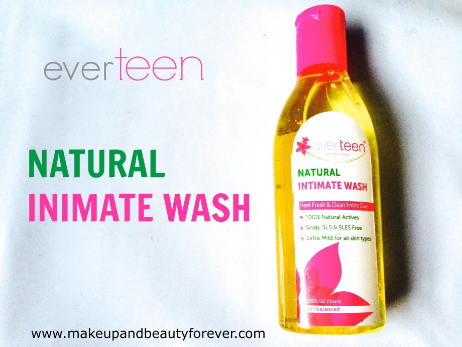 Everteen Natural Intimate Wash Review and Vaginal care