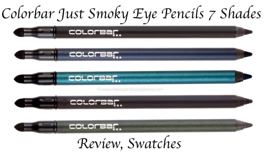 All Colorbar Just Smoky Eye Pencils 7 Shades Review Swatch Just Blue Just Black Just Electra Just Grey Just Green Just Teal Just Brown