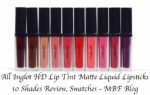 All Inglot HD Lip Tint Matte Liquid Lipsticks 10 Shades Review, Swatches