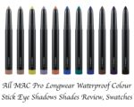 All MAC Pro Longwear Waterproof Colour Stick Eye Shadows Shades Review, Swatches