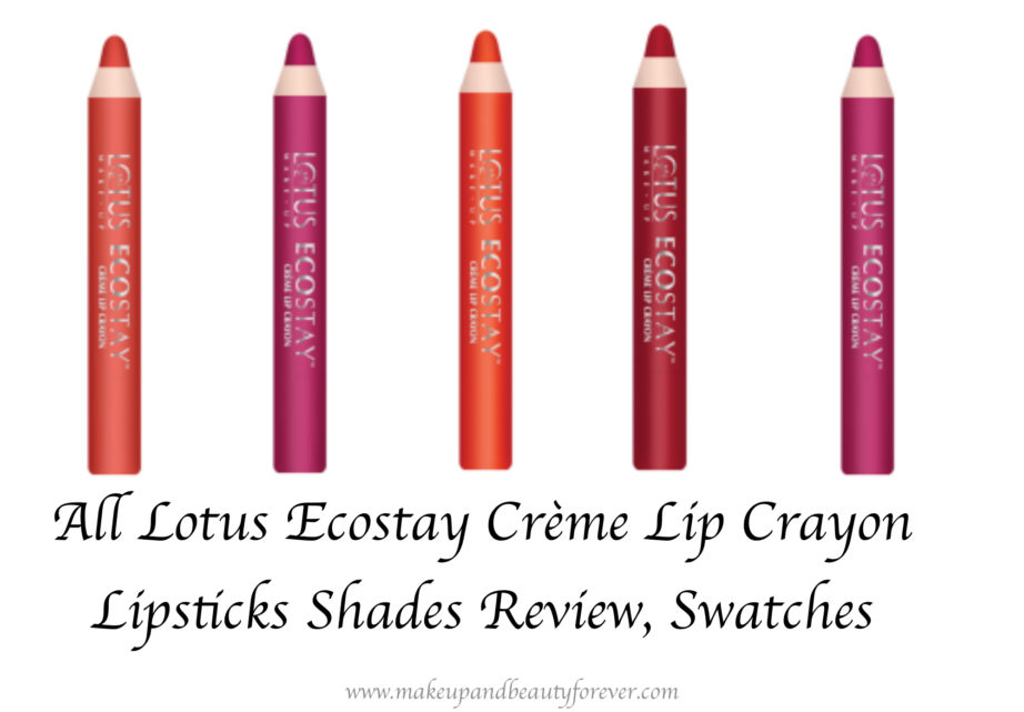   All Lotus Ecostay Crème Lip Crayon Lipsticks Shades Review, Swatches L to R Crimson Craze, Posh Pink, Coral Fab, Magenta A'La Mode, Fuchsia French MBF Blog
