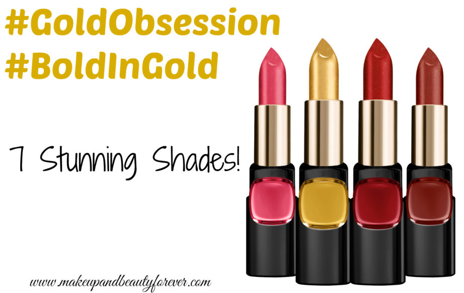 All L'Oreal Color Riche Gold Obsession Lipsticks 7 Shades Review, Swatches Plum Gold, Rouge Gold, Scarlet Gold, Le Gold, Rose Gold, Mocha Gold, Coral Gold MBF Blog