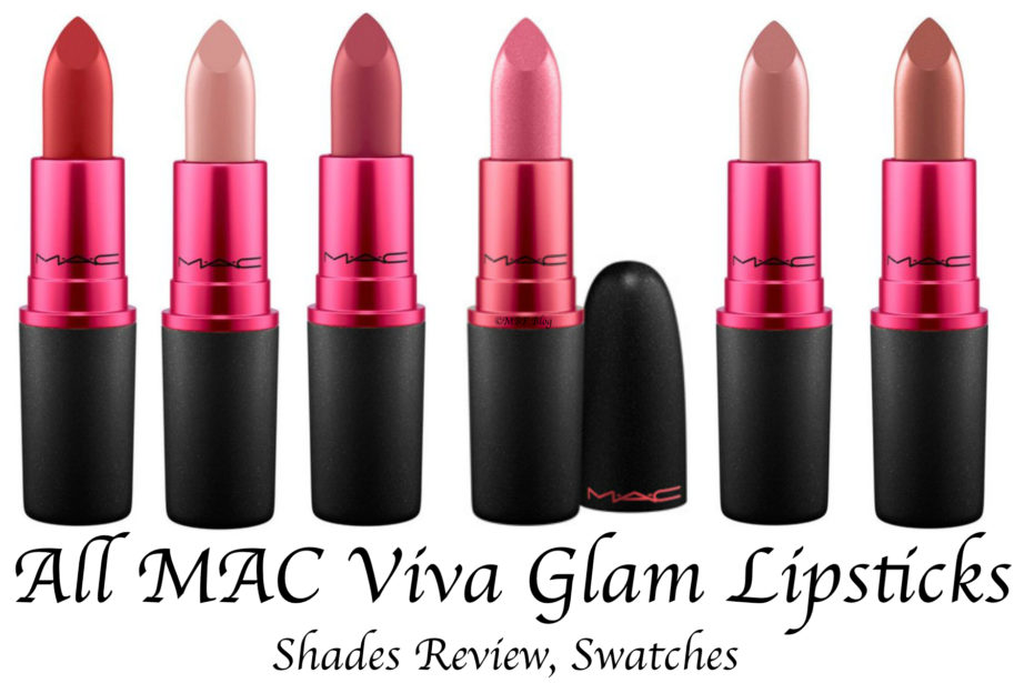 All MAC Viva Glam Lipsticks Shades Review, Swatches