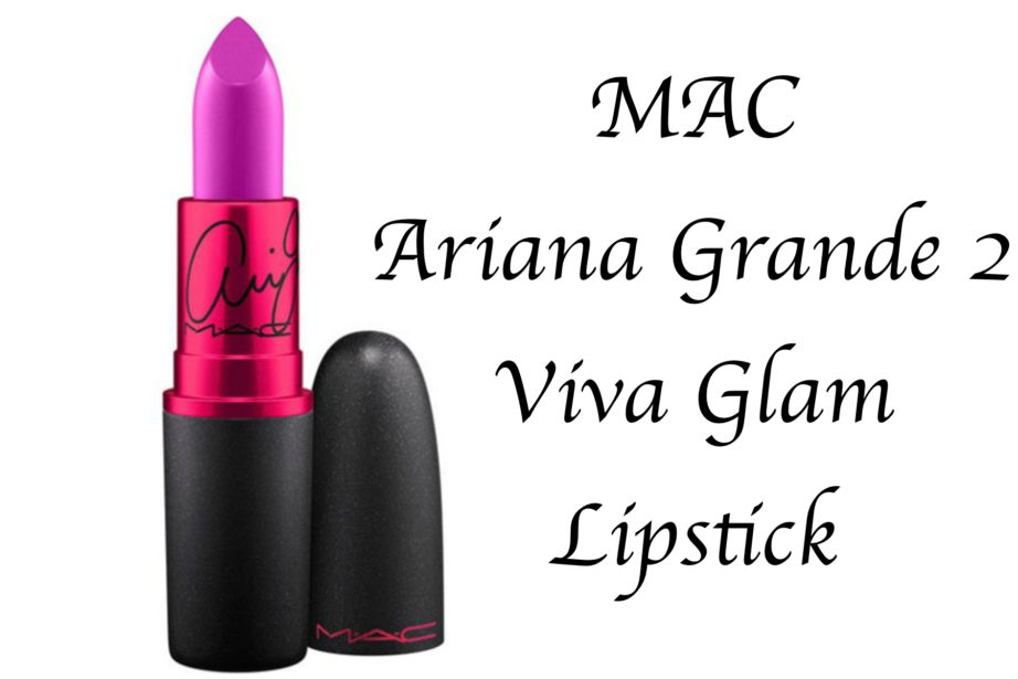 MAC Viva Glam Ariana Grande Lipstick Review, Swatches