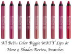 All BeYu Color Biggie MATT Lips and More Lipsticks 9 Shades Review, Swatches
