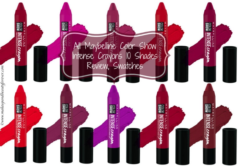 All Maybelline Color Show Intense Crayons 10 Shades Review, Swatches